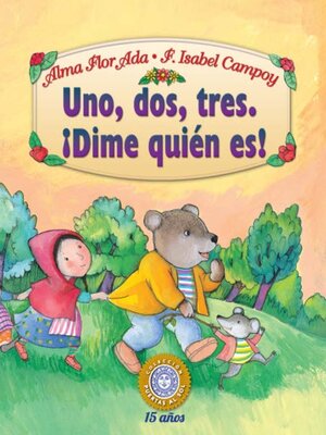 cover image of Uno, dos, tres ¡Dime quién es! (One, Two, Three. Who Can It Be!)
